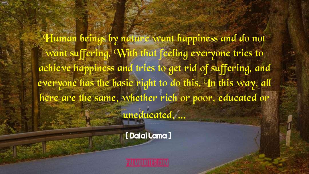 Uneducated quotes by Dalai Lama