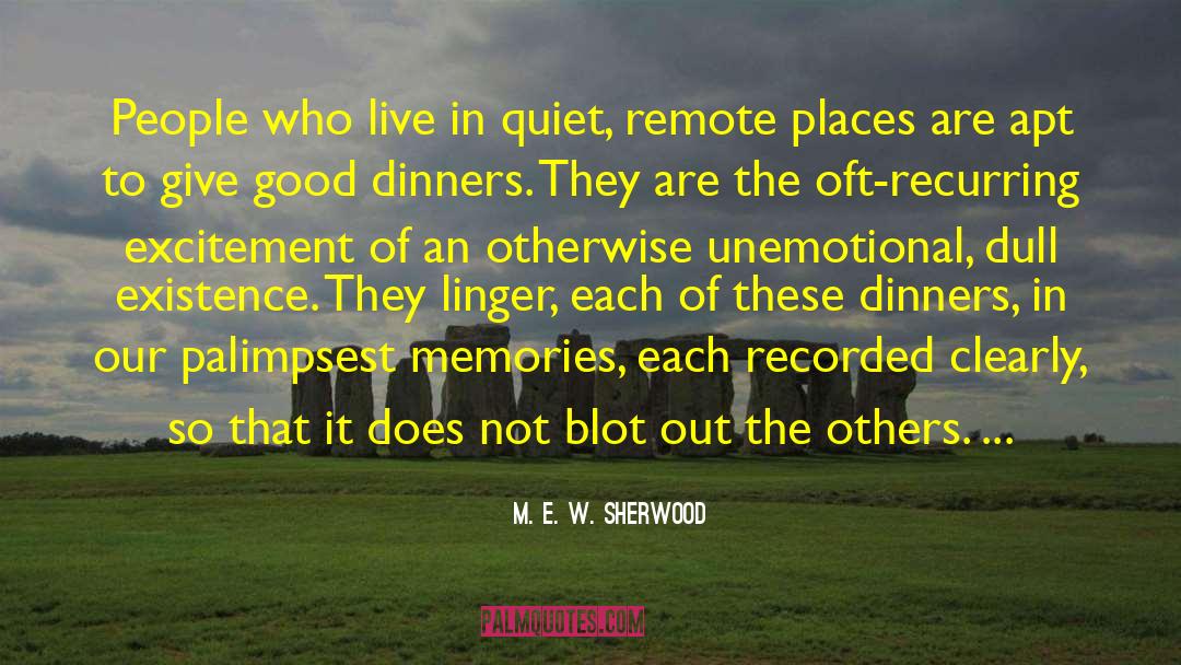 Unemotional quotes by M. E. W. Sherwood