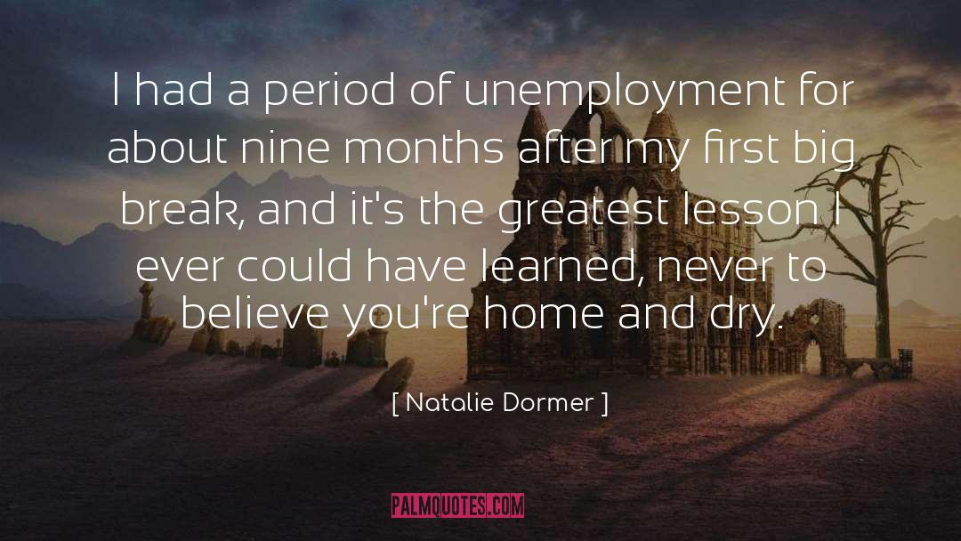 Unemployment quotes by Natalie Dormer