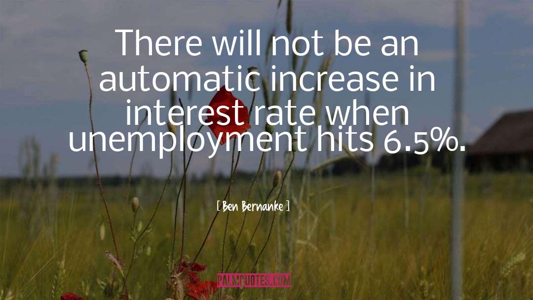 Unemployment quotes by Ben Bernanke