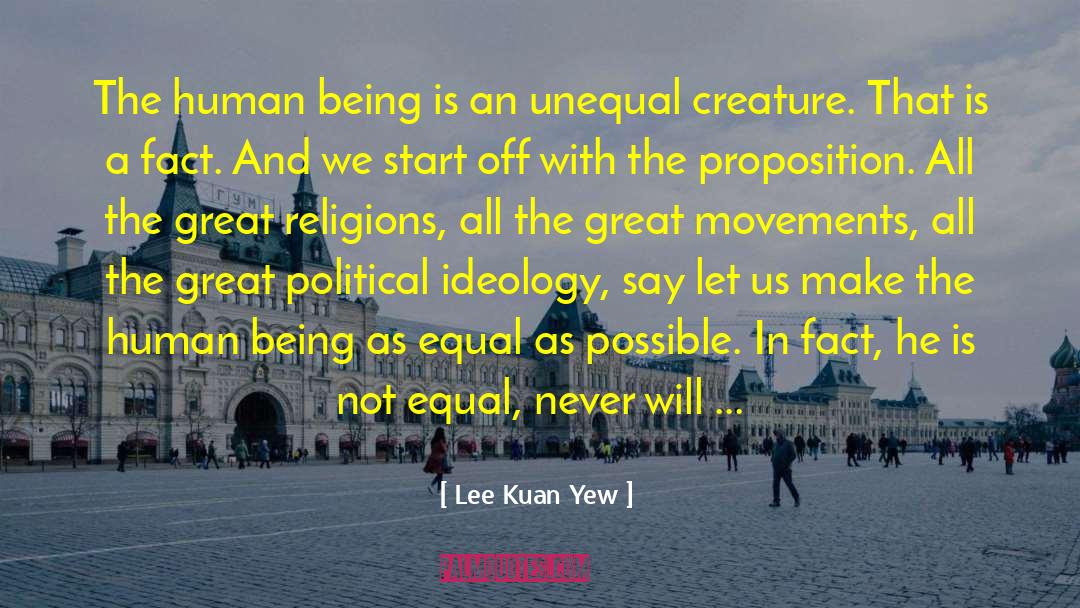 Unequal quotes by Lee Kuan Yew
