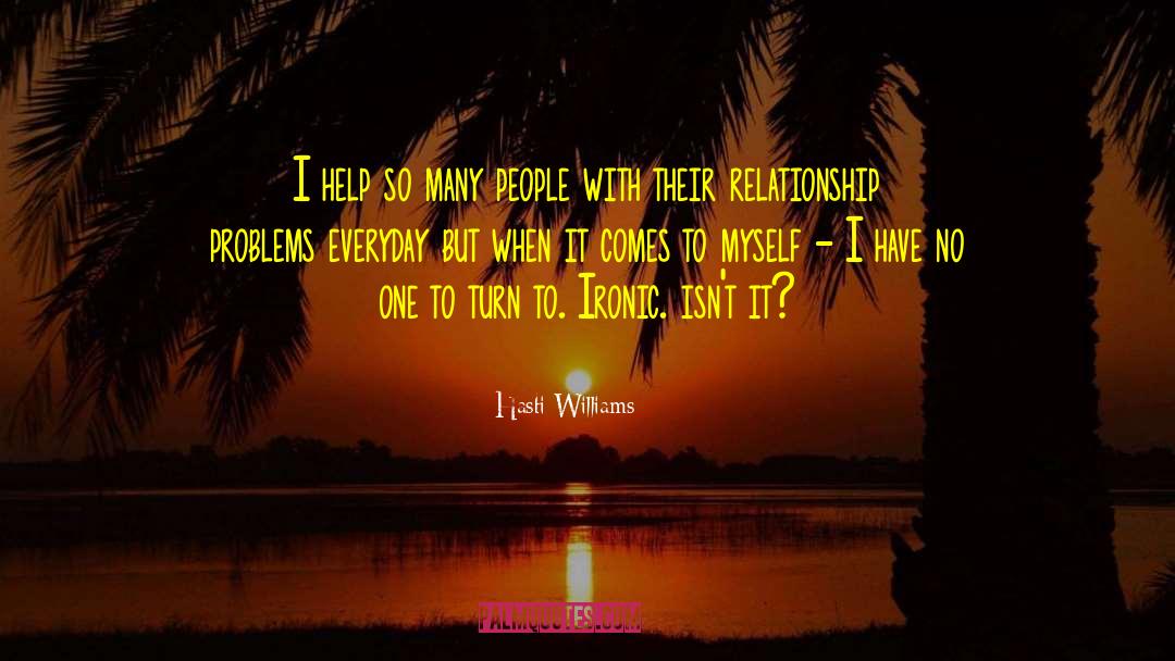 Unequal Relationship quotes by Hasti Williams