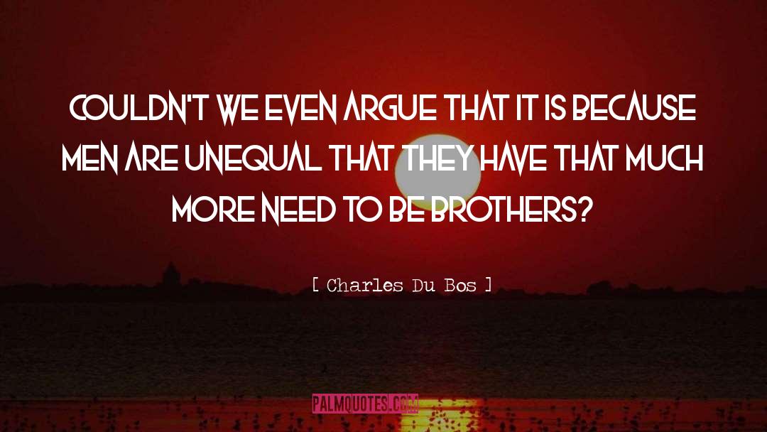 Unequal Relationship quotes by Charles Du Bos