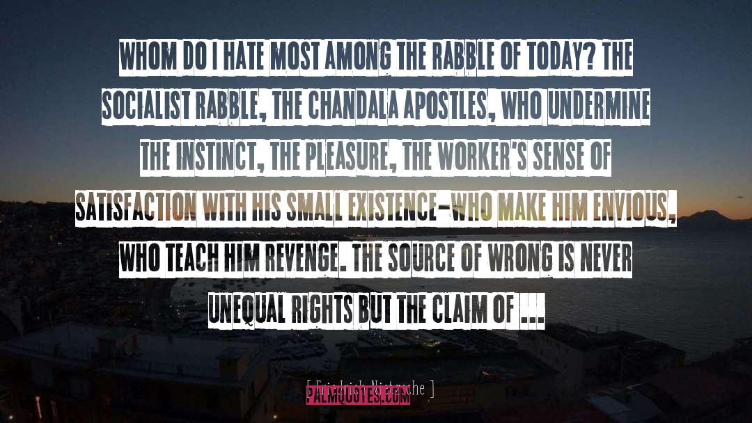 Unequal Rights quotes by Friedrich Nietzsche