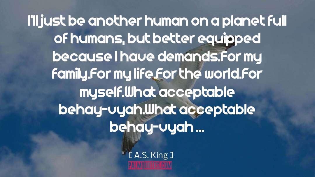 Unequal World quotes by A.S. King