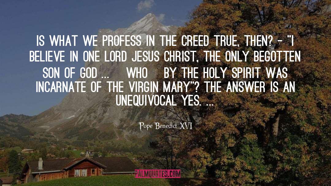 Unequivocal quotes by Pope Benedict XVI
