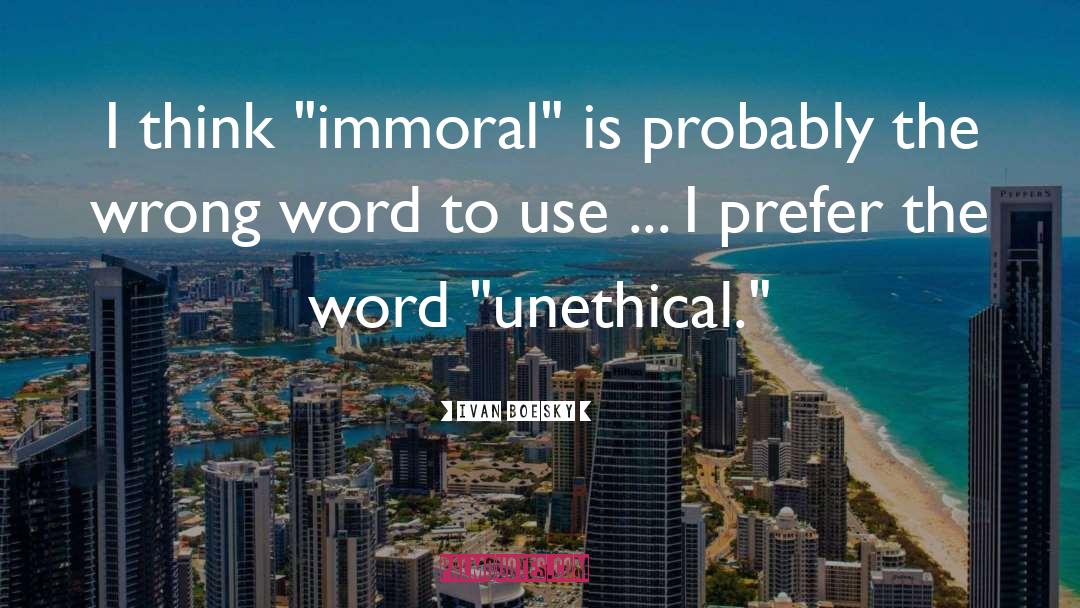 Unethical quotes by Ivan Boesky