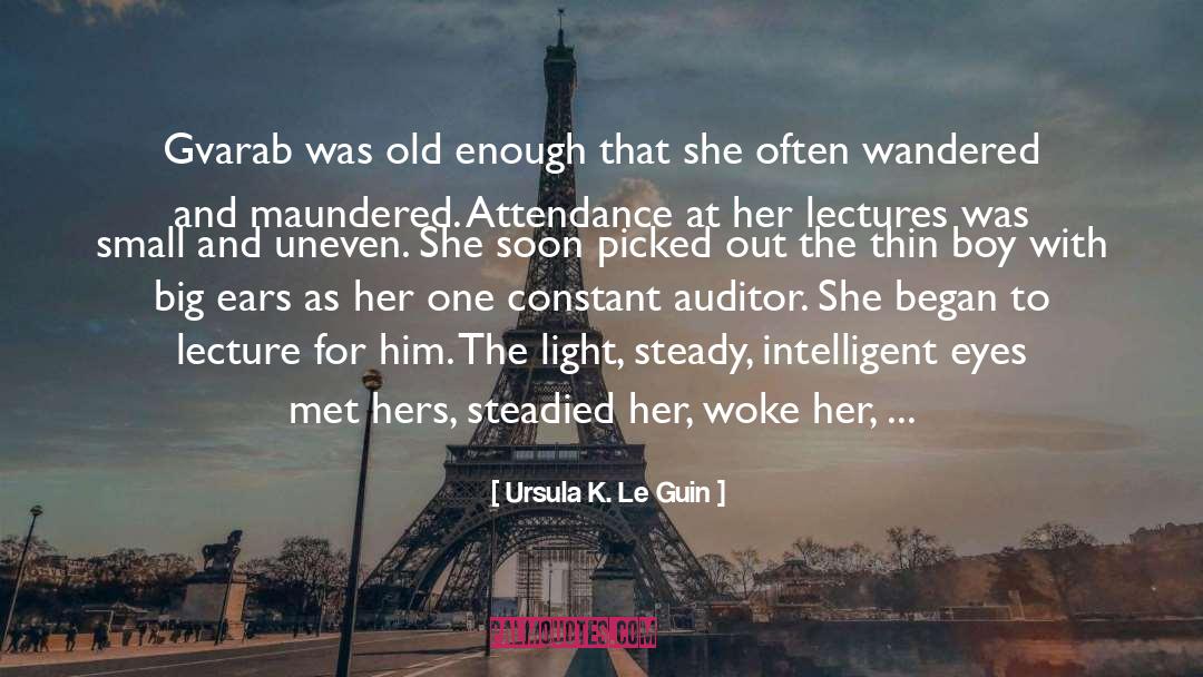 Uneven quotes by Ursula K. Le Guin