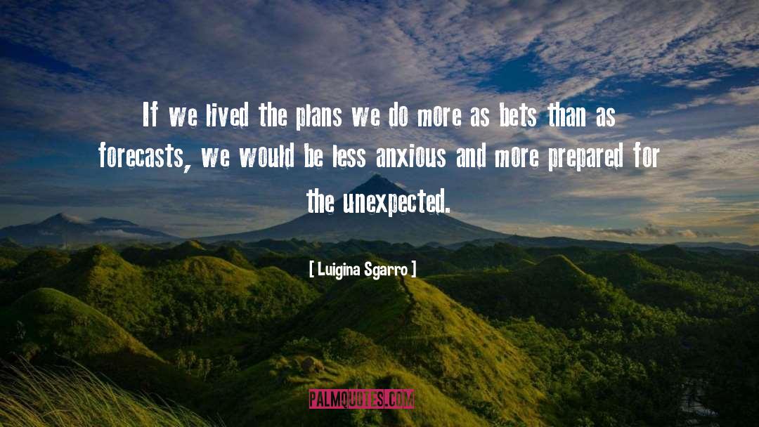 Unexpected Change quotes by Luigina Sgarro