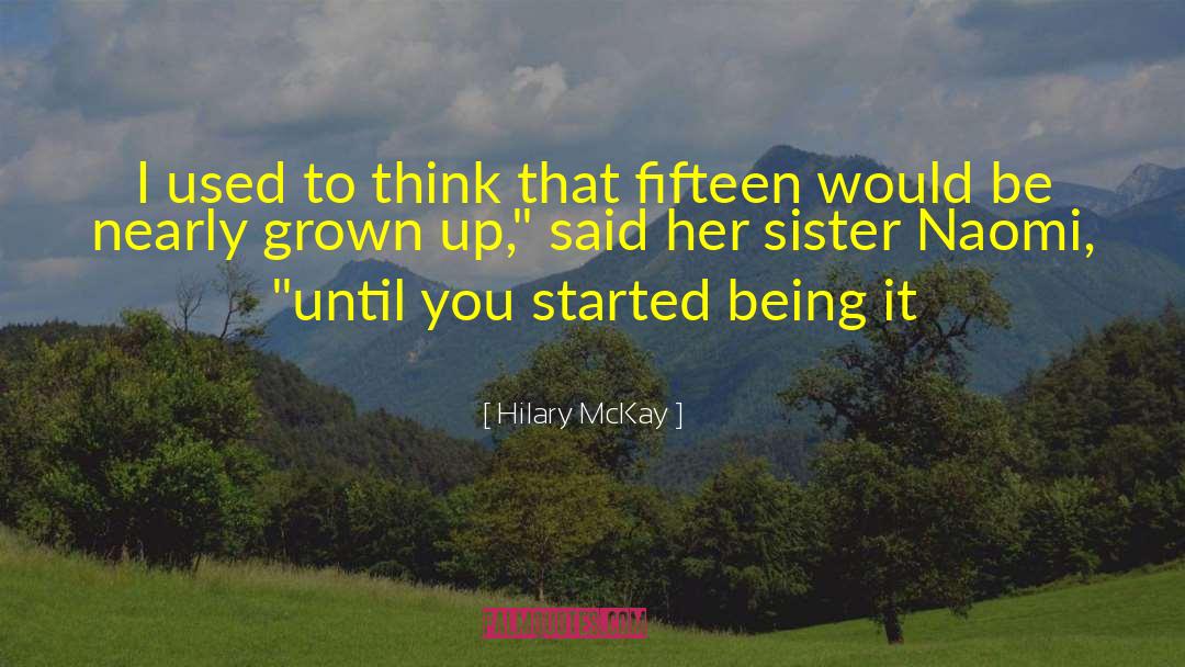 Unexpected Humor quotes by Hilary McKay