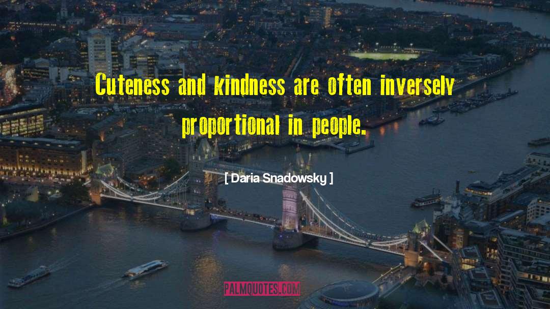 Unexpected Kindness quotes by Daria Snadowsky
