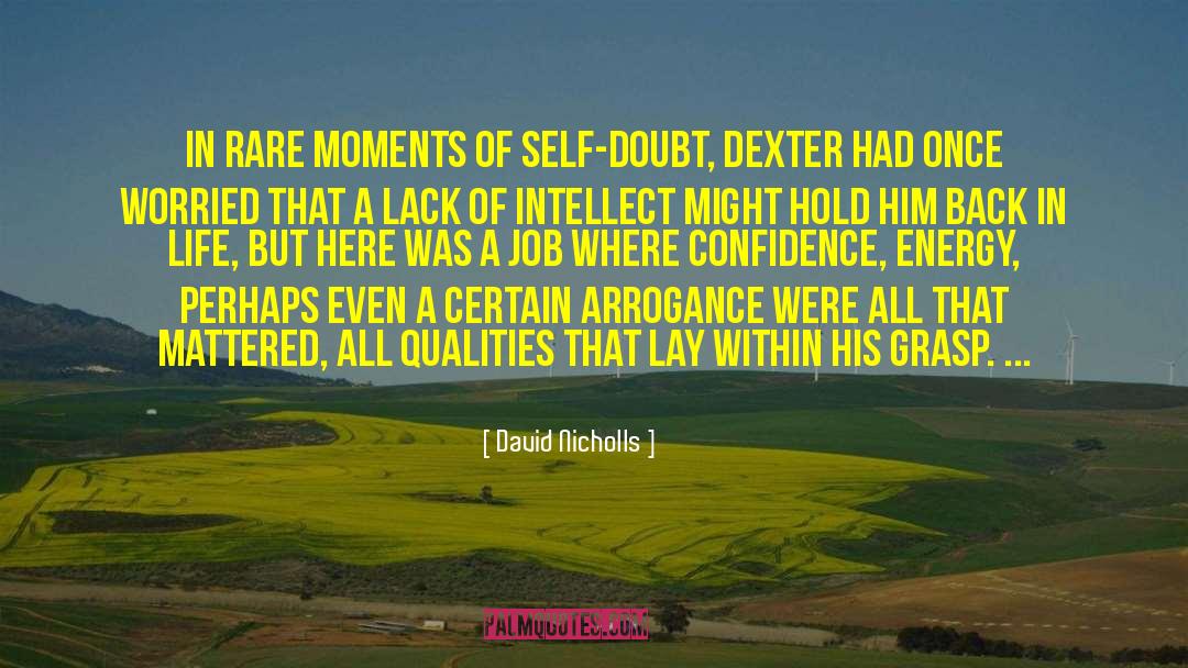 Unexpected Moments quotes by David Nicholls
