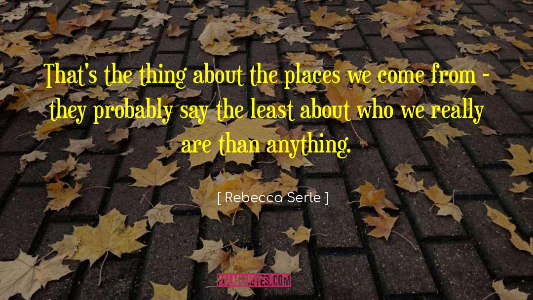 Unexpected Places quotes by Rebecca Serle