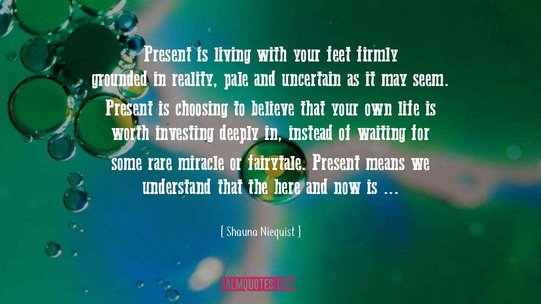 Unexplained Miracle quotes by Shauna Niequist