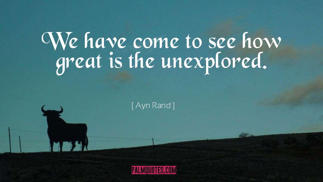 Unexplored quotes by Ayn Rand