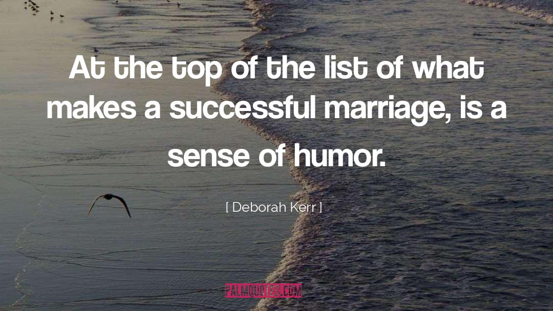 Unfailing Marriage quotes by Deborah Kerr