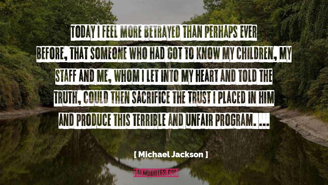 Unfair Assessments quotes by Michael Jackson