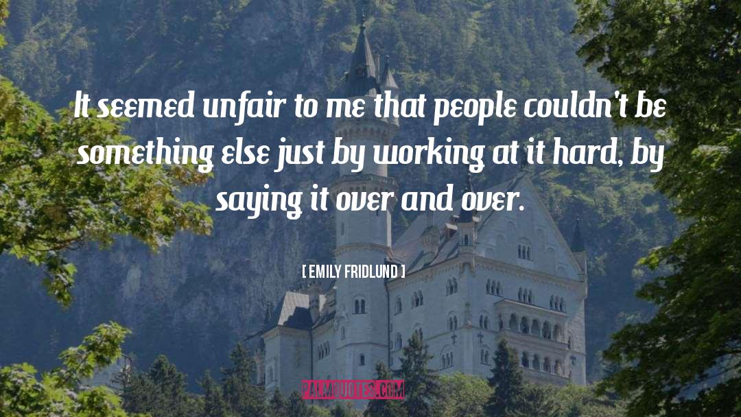 Unfair quotes by Emily Fridlund