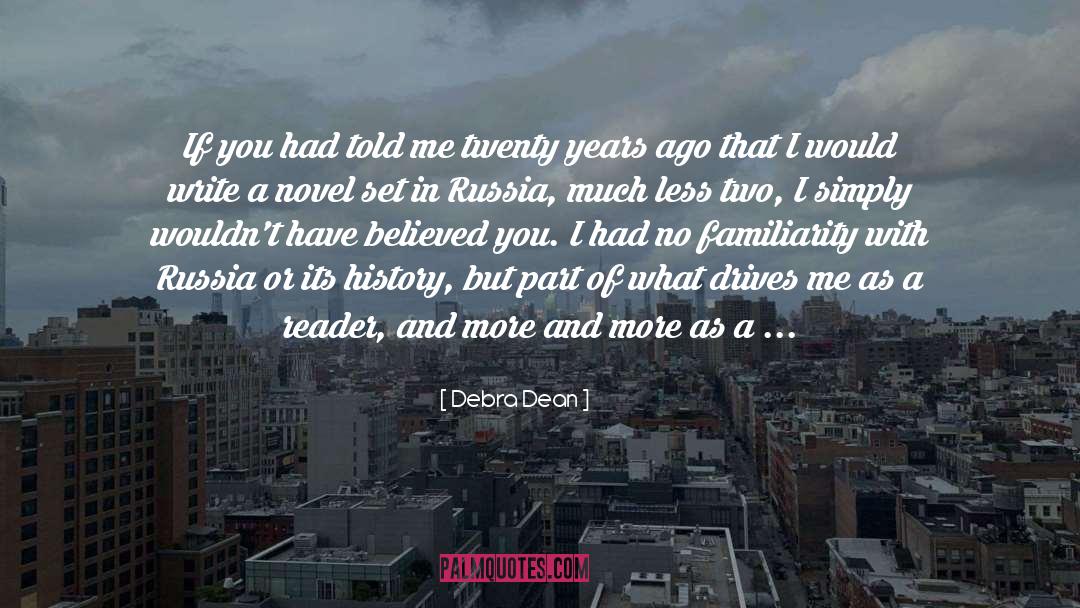 Unfamiliar quotes by Debra Dean