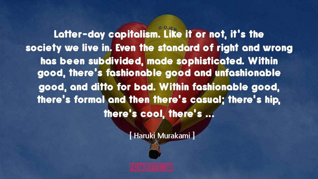 Unfashionable quotes by Haruki Murakami