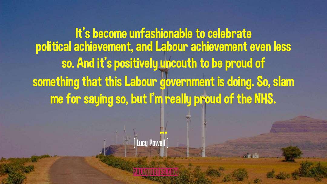 Unfashionable quotes by Lucy Powell