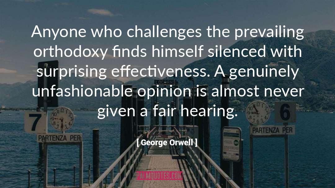 Unfashionable quotes by George Orwell