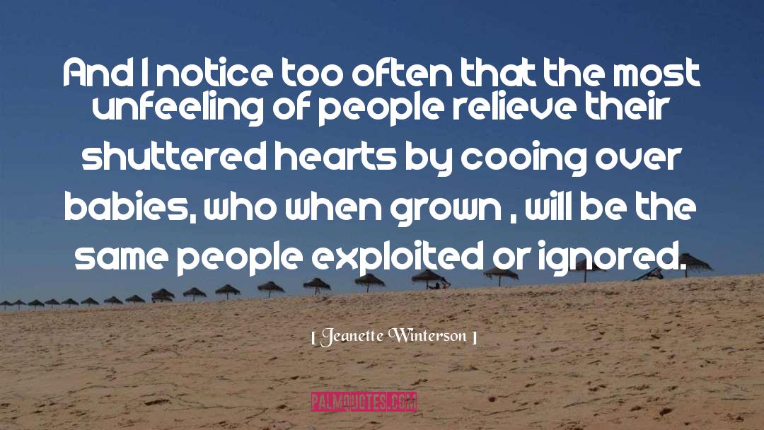 Unfeeling quotes by Jeanette Winterson