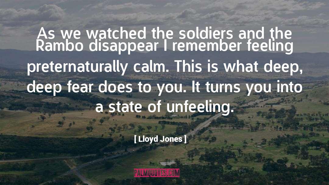 Unfeeling quotes by Lloyd Jones