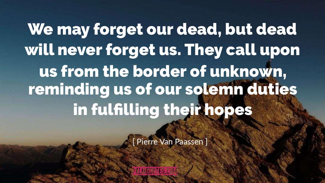 Unfenced Us Border quotes by Pierre Van Paassen