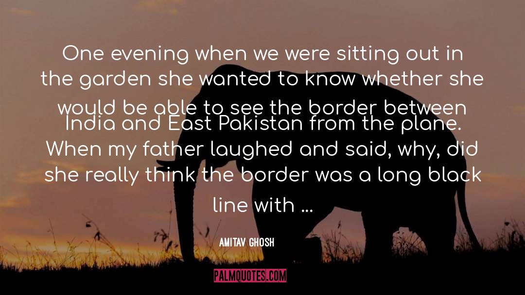Unfenced Us Border quotes by Amitav Ghosh