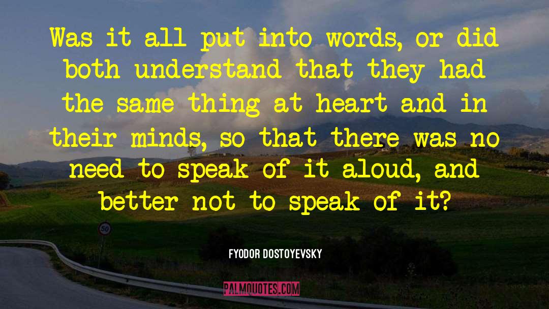 Unfindable So To Speak quotes by Fyodor Dostoyevsky