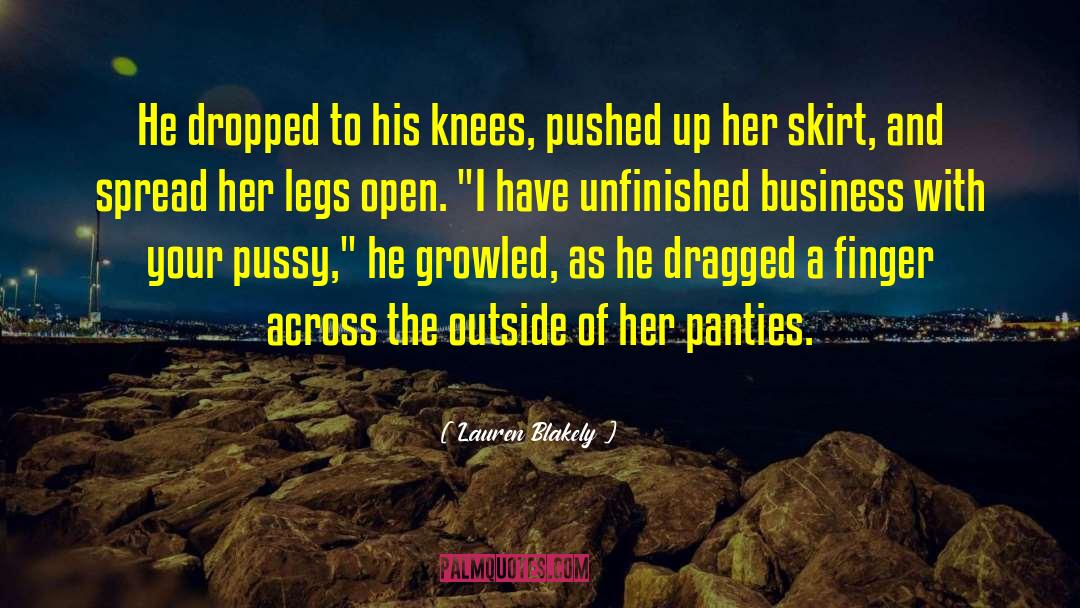 Unfinished Business quotes by Lauren Blakely