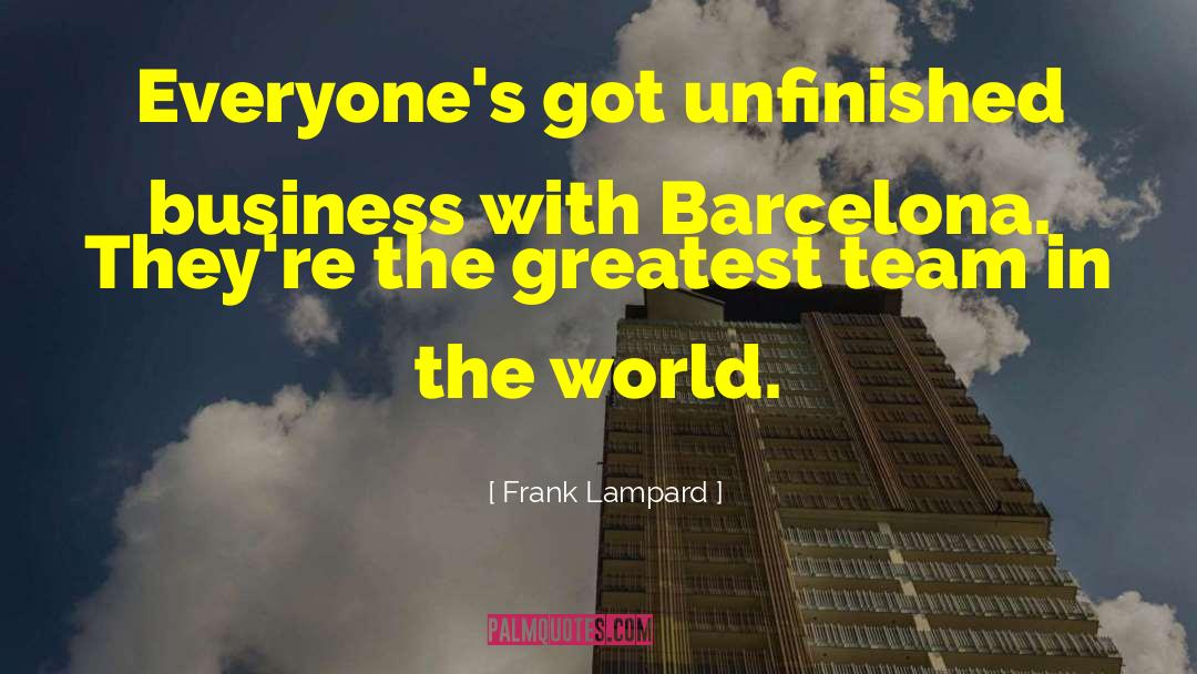 Unfinished Business quotes by Frank Lampard