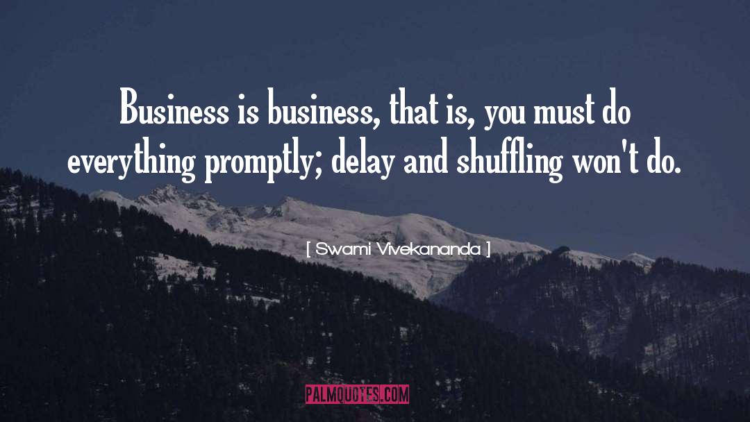 Unfinished Business quotes by Swami Vivekananda