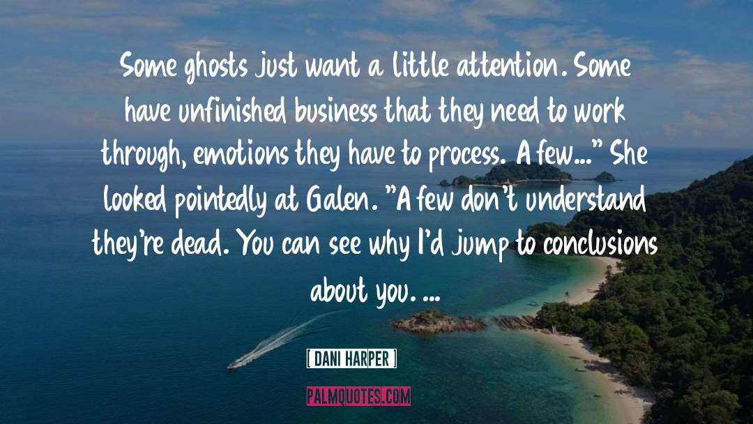 Unfinished Business quotes by Dani Harper