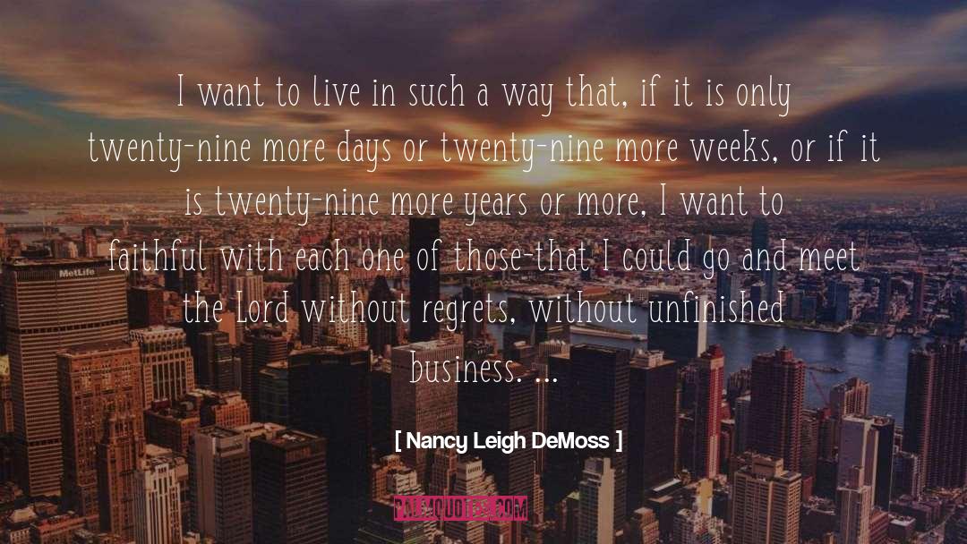 Unfinished Business quotes by Nancy Leigh DeMoss