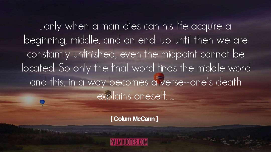 Unfinished quotes by Colum McCann