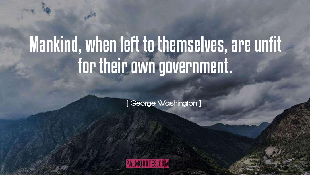 Unfit quotes by George Washington