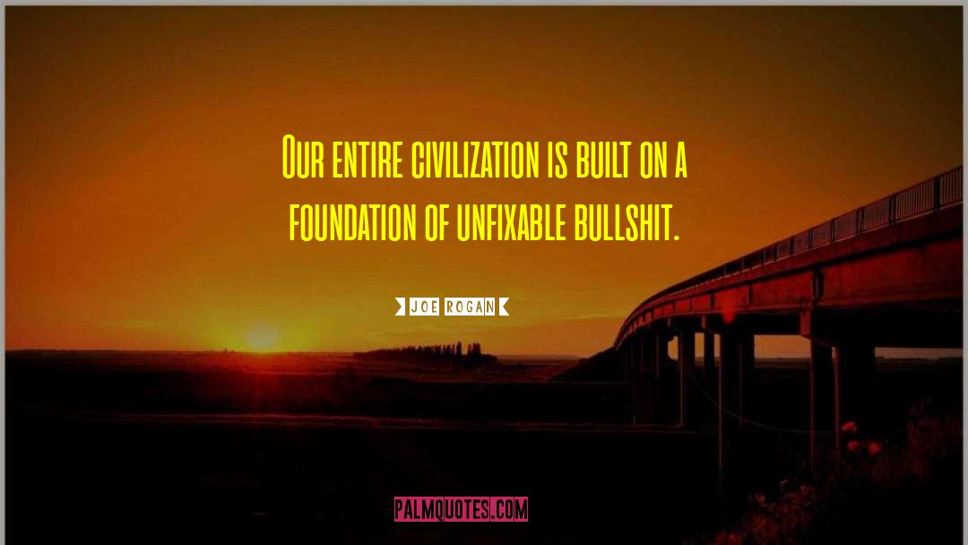 Unfixable quotes by Joe Rogan