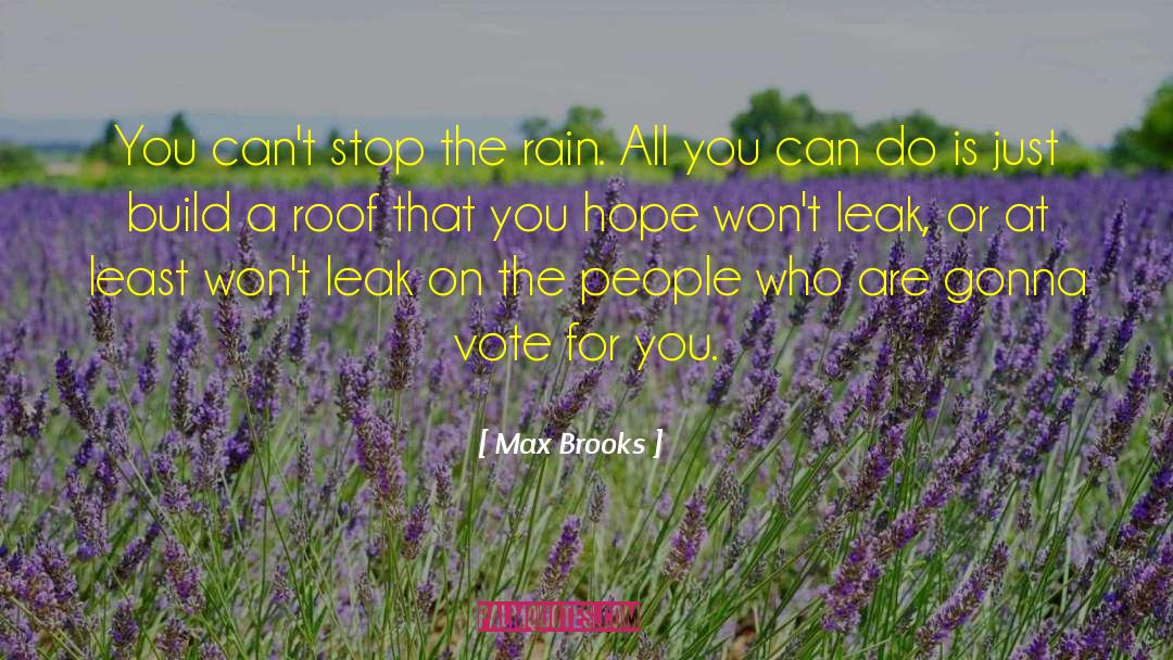 Unflinching Hope quotes by Max Brooks