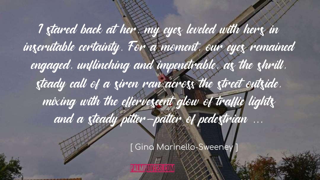 Unflinching quotes by Gina Marinello-Sweeney