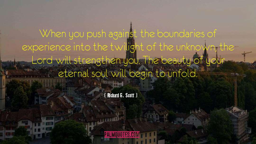 Unfold quotes by Richard G. Scott