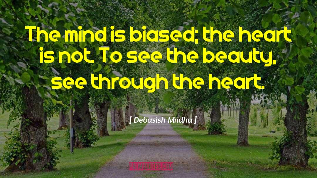 Unfold The Beauty quotes by Debasish Mridha