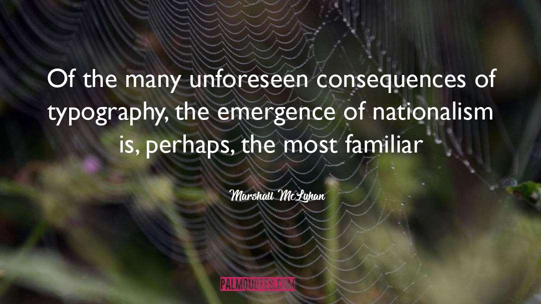 Unforeseen quotes by Marshall McLuhan