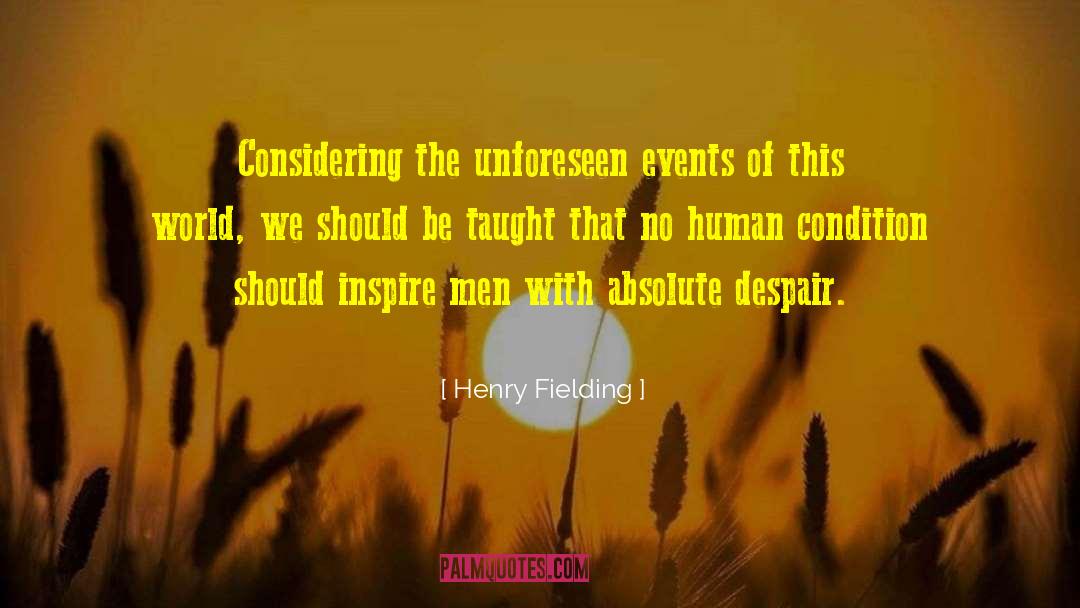 Unforeseen quotes by Henry Fielding