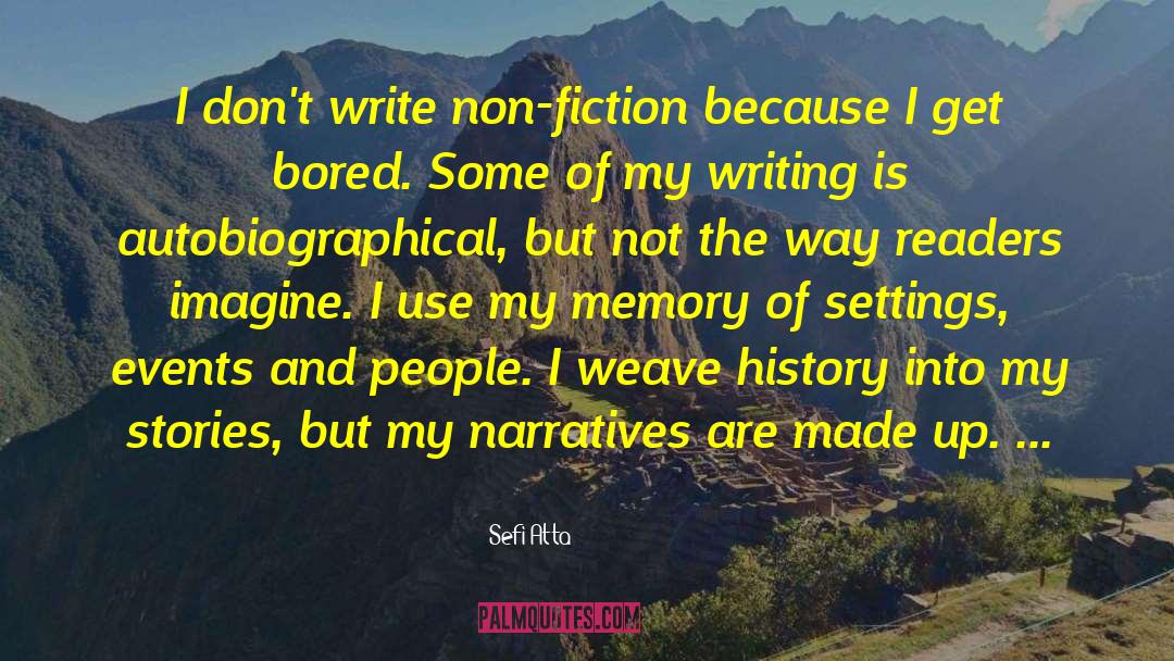 Unforgettable Memories quotes by Sefi Atta