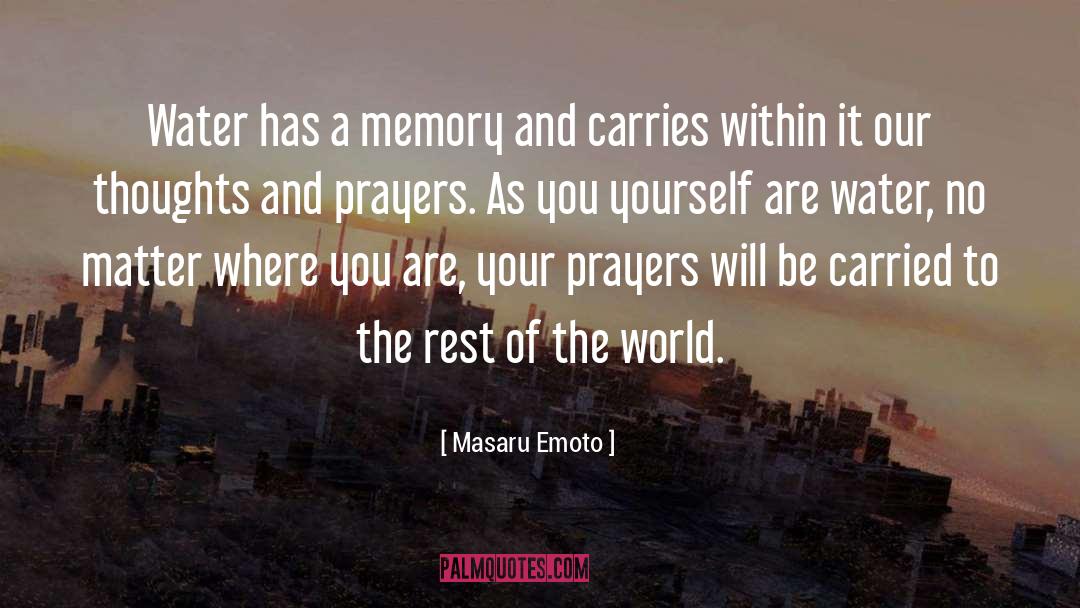 Unforgettable Memory quotes by Masaru Emoto