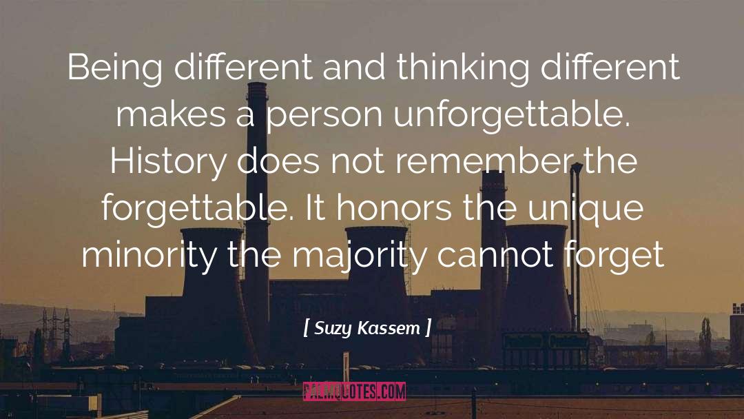 Unforgettable quotes by Suzy Kassem