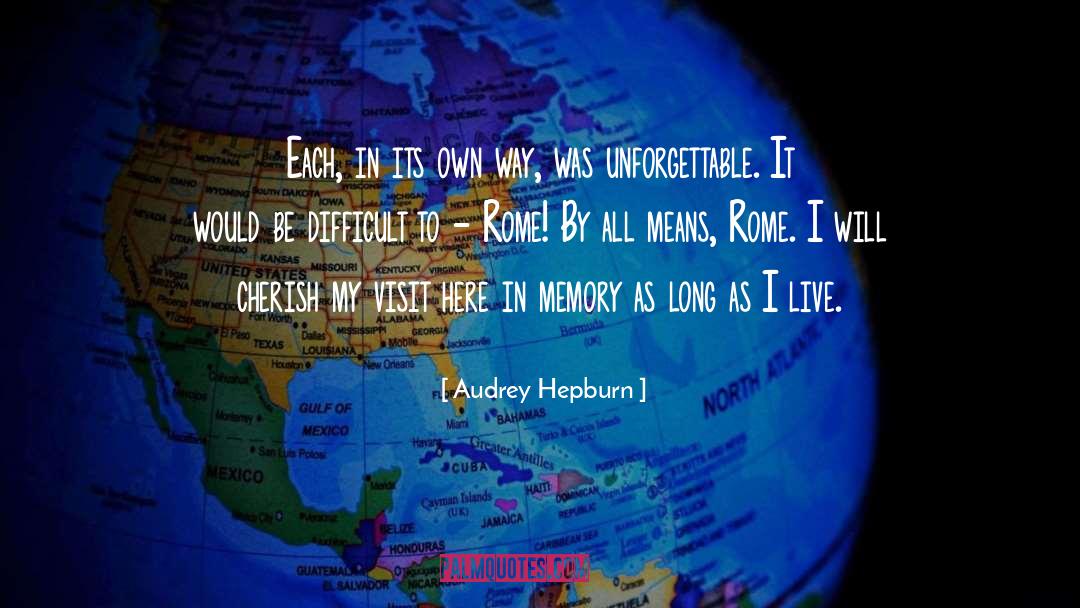 Unforgettable quotes by Audrey Hepburn