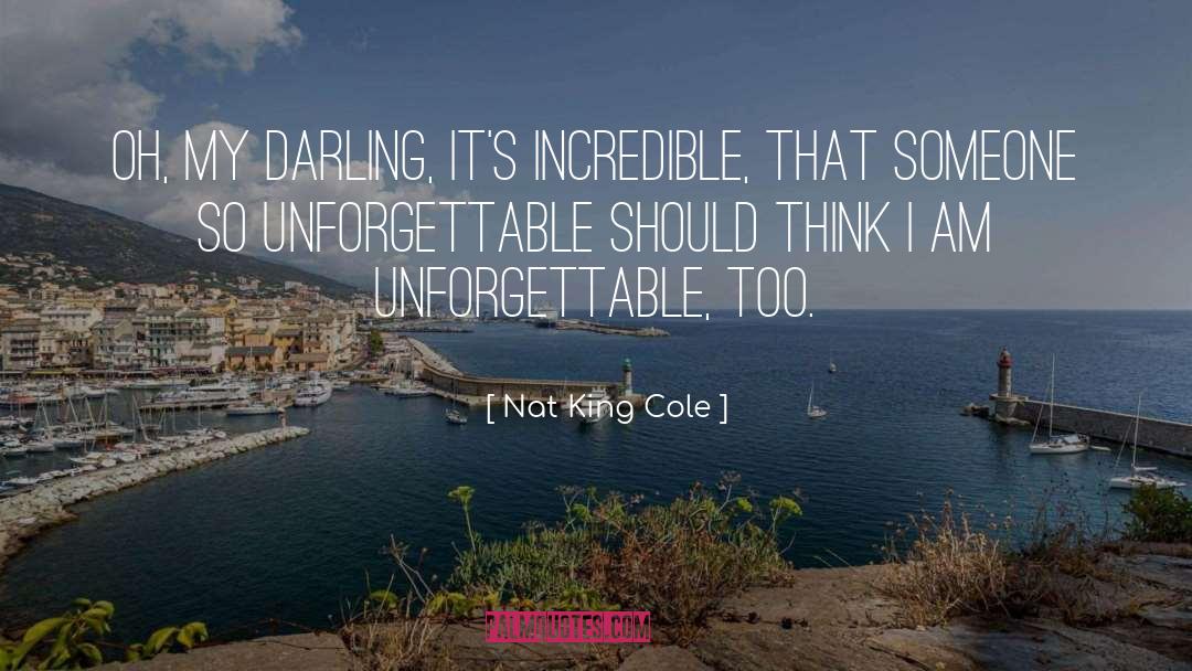 Unforgettable quotes by Nat King Cole